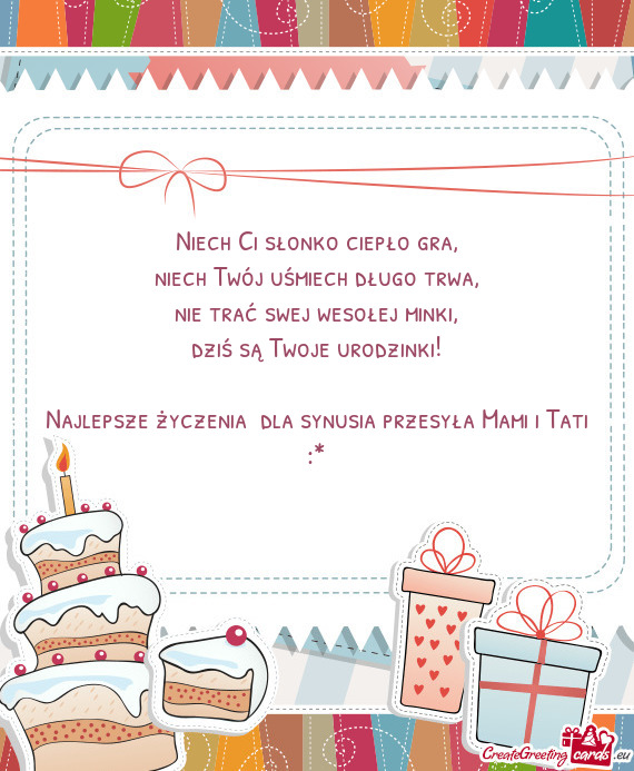 Najlepsze życzenia dla synusia przesyła Mami i Tati