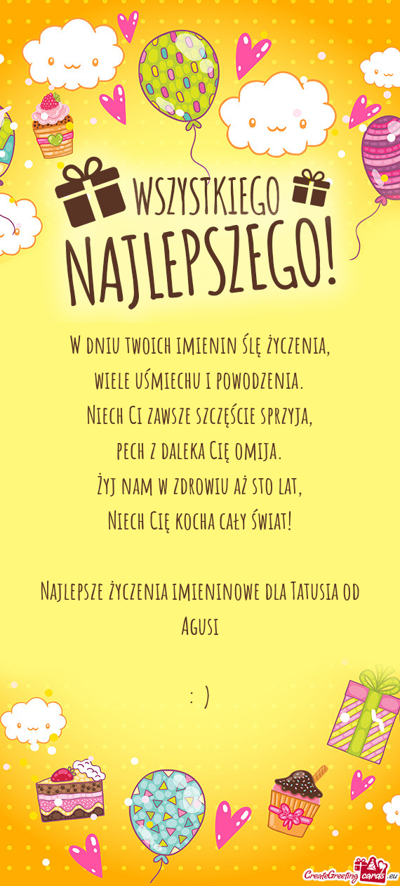 Najlepsze życzenia imieninowe dla Tatusia od Agusi
