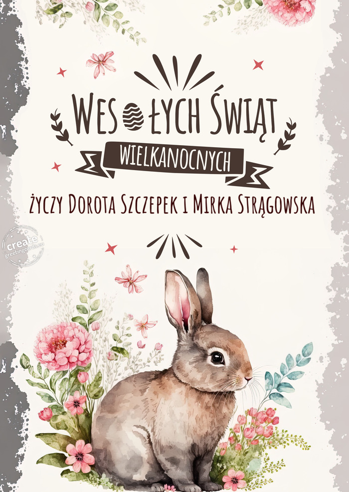 Najlepsze życzenia od zajączka dla Ciebie - Dorota Szczepek i Mirka Strągowska