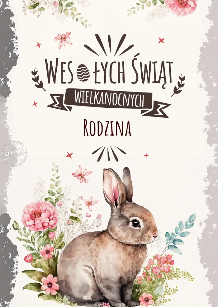 Najlepsze życzenia od zajączka dla Ciebie - Rodzina