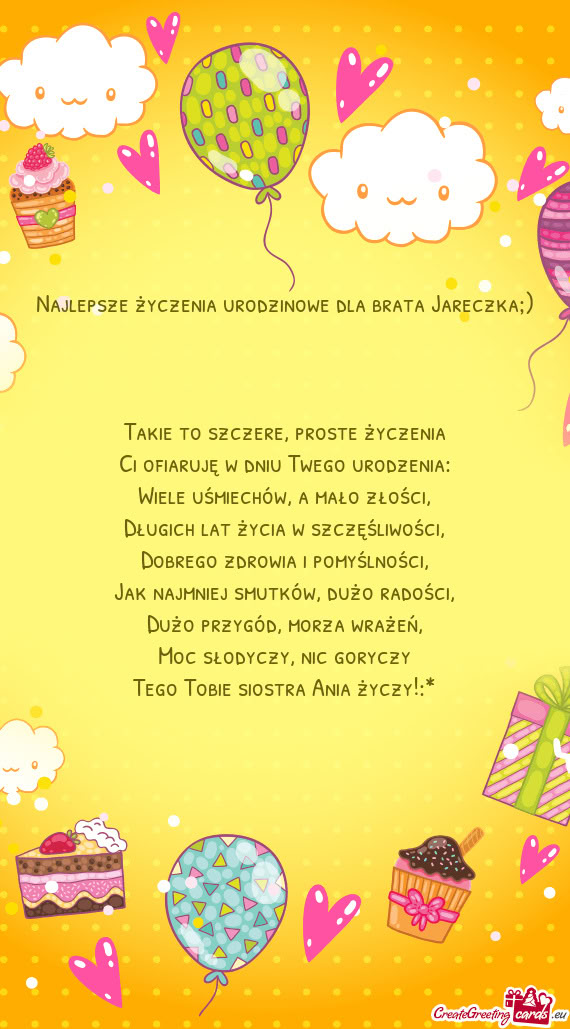 Najlepsze życzenia urodzinowe dla brata Jareczka;)