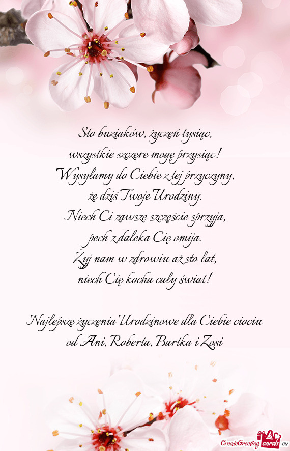 Najlepsze życzenia Urodzinowe dla Ciebie ciociu od Ani, Roberta, Bartka i Zosi
