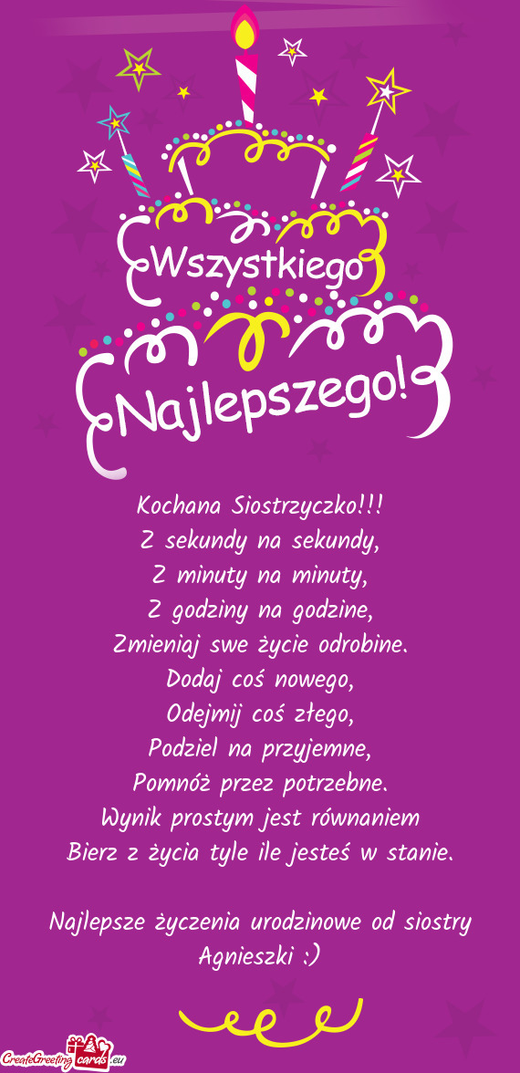 Najlepsze życzenia urodzinowe od siostry Agnieszki :)
