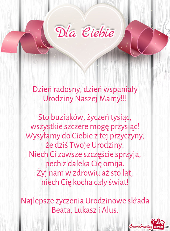 Najlepsze życzenia Urodzinowe składa Beata, Lukasz i Alus