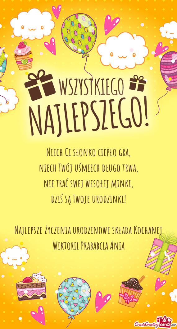 Najlepsze życzenia urodzinowe składa Kochanej Wiktorii Prababcia Ania