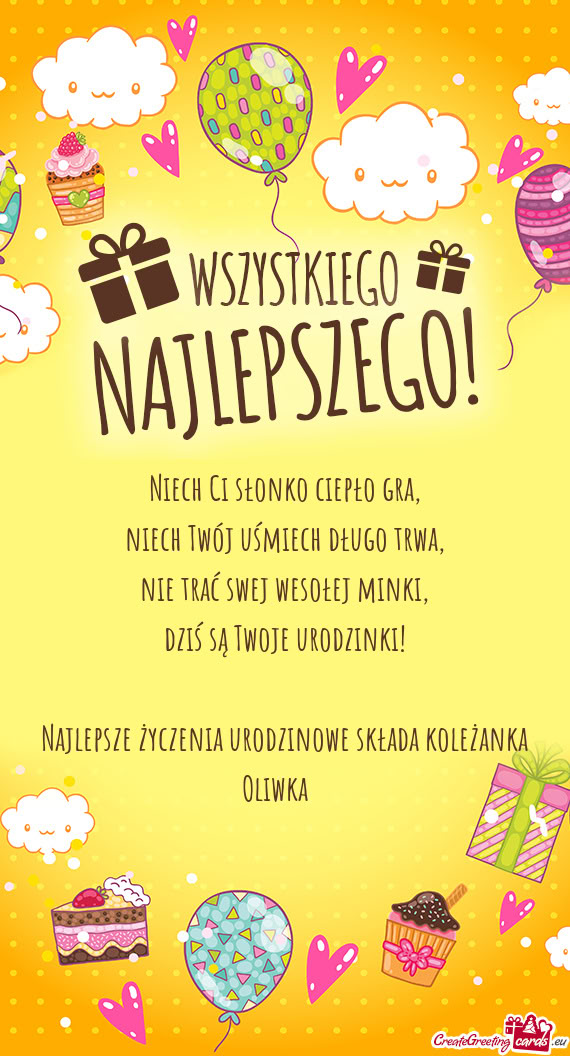Najlepsze życzenia urodzinowe składa koleżanka Oliwka 🩵
