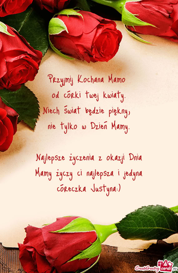 Najlepsze życzenia z okazji Dnia Mamy ci najlepsza i jedyna córeczka Justyna:)