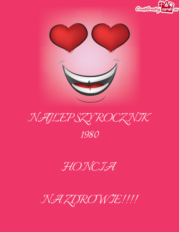 NAJLEPSZY ROCZNIK 1980 HONCIA  NA ZDROWIE