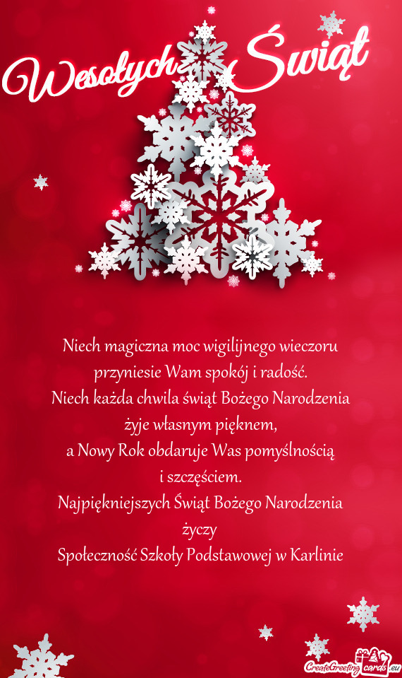 Najpiękniejszych Świąt Bożego Narodzenia Społeczność Szkoły Podstawowej w Karlin