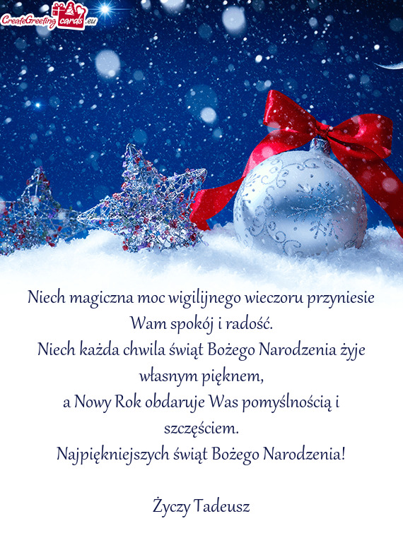 Najpiękniejszych świąt Bożego Narodzenia! Tadeusz