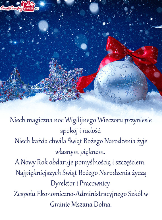 Najpiękniejszych Świąt Bożego Narodzenia życzą Dyrektor i Pracownicy Zespołu Ekonomiczn