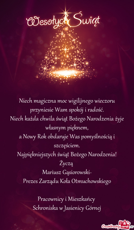Najpiękniejszych świąt Bożego Narodzenia! Życzą Mariusz Gąsiorowski- Prezes Zarządu Ko