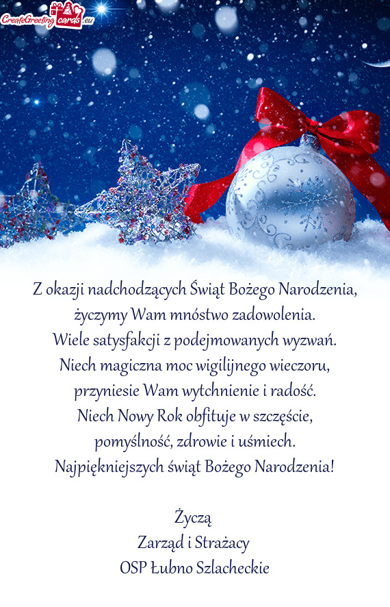 Najpiękniejszych świąt Bożego Narodzenia! Życzą Zarząd i Strażacy OSP Łubno Szlach