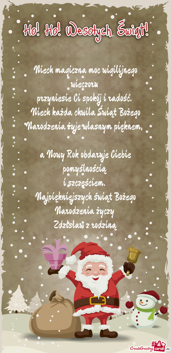 Najpiękniejszych świąt Bożego Narodzenia życzy 
 Zdzisław z rodziną