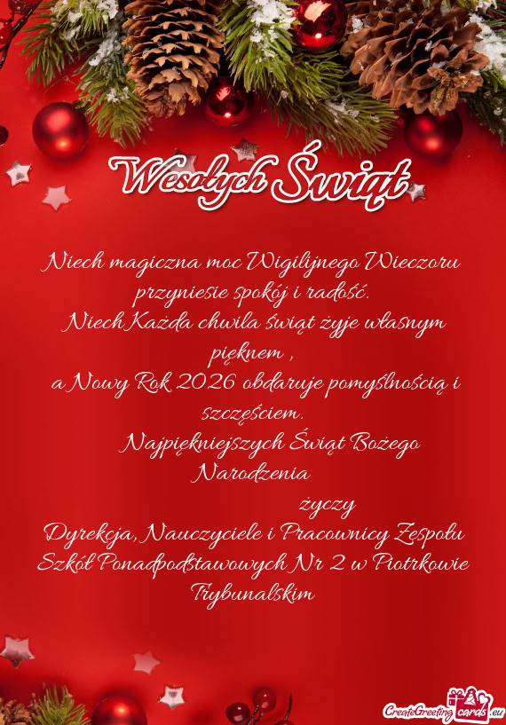 Najpiękniejszych Świąt Bożego Narodzenia       życzy Dyrekcja