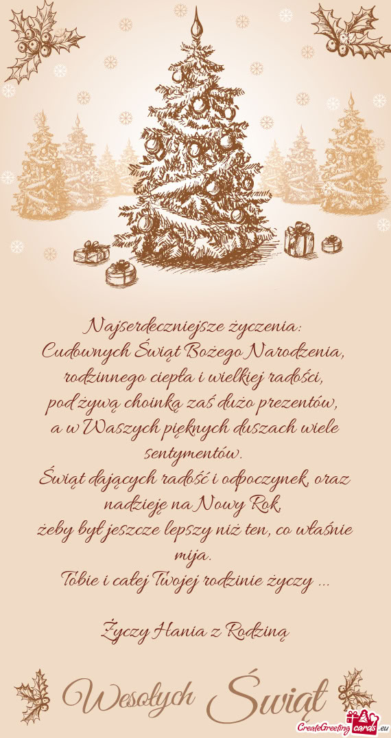 Najserdeczniejsze życzenia:   Cudownych Świąt Bożego Narodzenia,