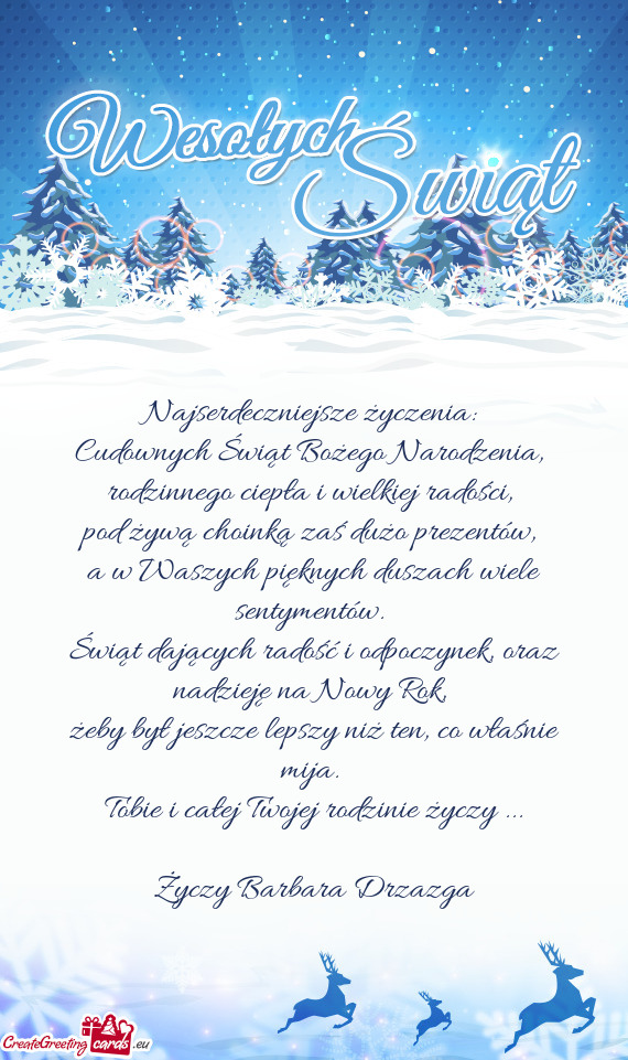 Najserdeczniejsze życzenia:   Cudownych Świąt Bożego Narodzenia,