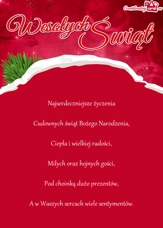 Najserdeczniejsze życzenia    Cudownych świąt Bożego Narodzenia,