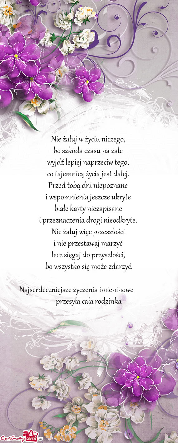 Najserdeczniejsze życzenia imieninowe     przesyła cała rodzinka