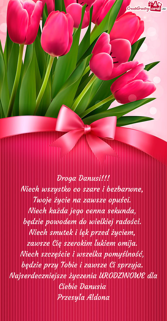 Najserdeczniejsze życzenia URODZINOWE dla Ciebie Danusia