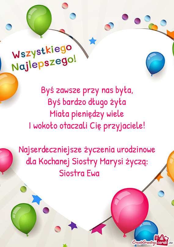 Najserdeczniejsze życzenia urodzinowe dla Kochanej Siostry Marysi życzą: Siostra Ewa ❤️❤️
