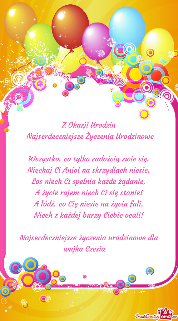 Najserdeczniejsze życzenia urodzinowe dla wujka Czesia 🥰