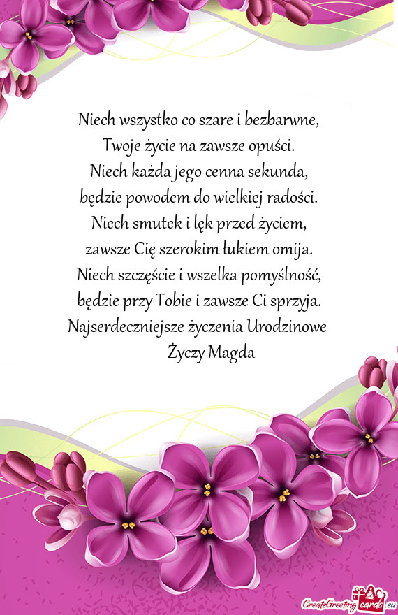 Najserdeczniejsze życzenia Urodzinowe   Magda