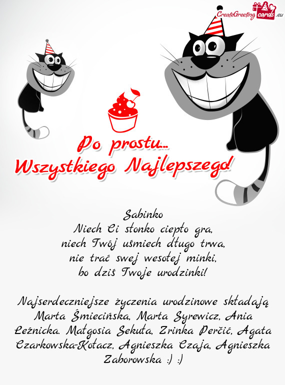 Najserdeczniejsze życzenia urodzinowe składają Marta Śmiecińska, Marta Syrewicz, Ania Leźnicka