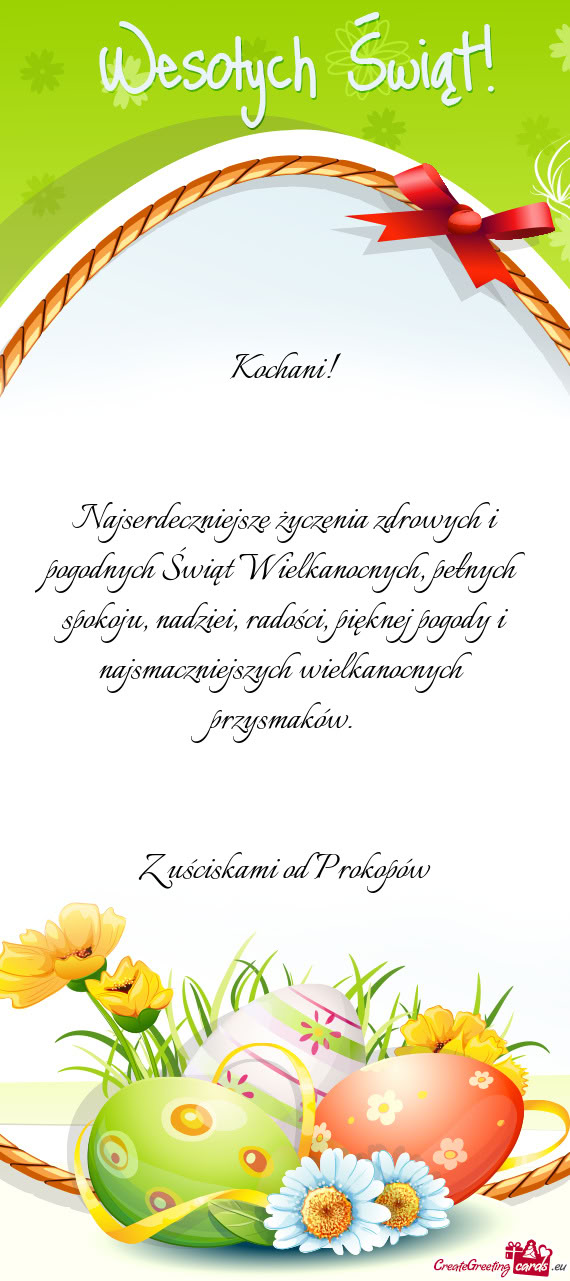 Najserdeczniejsze życzenia zdrowych i pogodnych Świąt Wielkanocnych, pełnych spokoju, nadziei, r