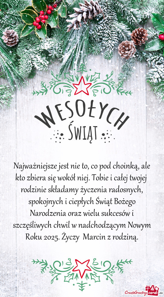 Najważniejsze jest nie to, co pod choinką, ale kto zbiera się wokół niej. Tobie i całej twojej