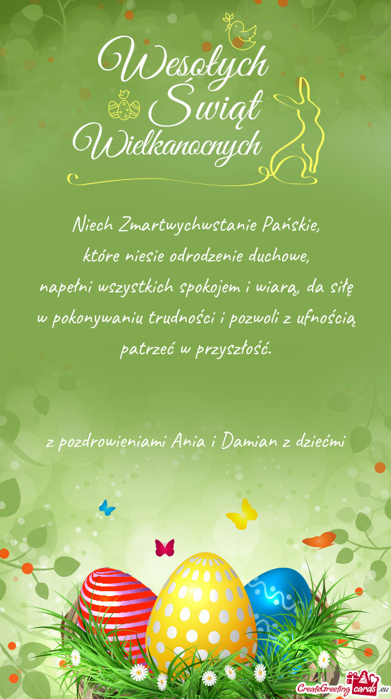 Napełni wszystkich spokojem i wiarą, da siłę