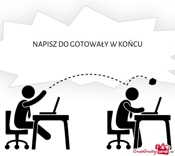 NAPISZ DO GOTOWAŁY W KOŃCU