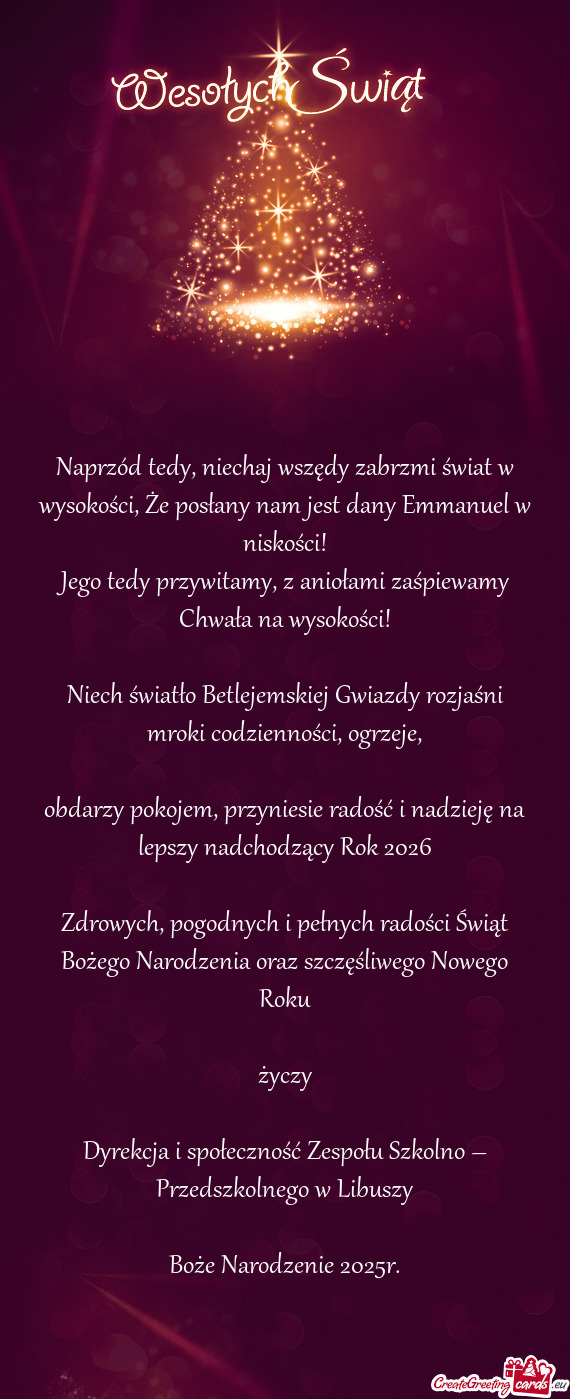 Naprzód tedy, niechaj wszędy zabrzmi świat w wysokości, Że posłany nam jest dany Emmanuel w ni