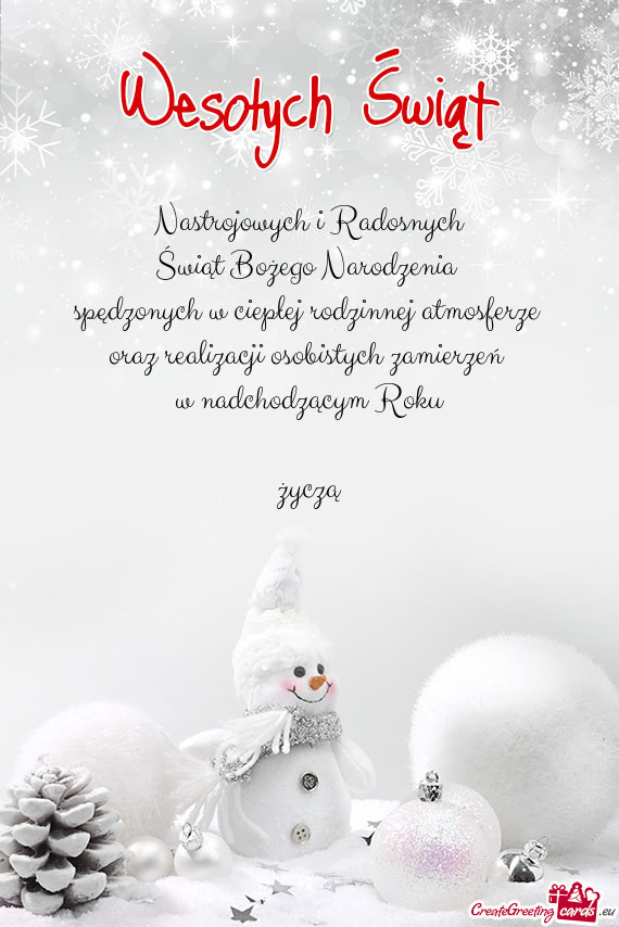 Nastrojowych i Radosnych Świąt Bożego Narodzenia spędzonych w ciepłej rodzinnej atmosferze