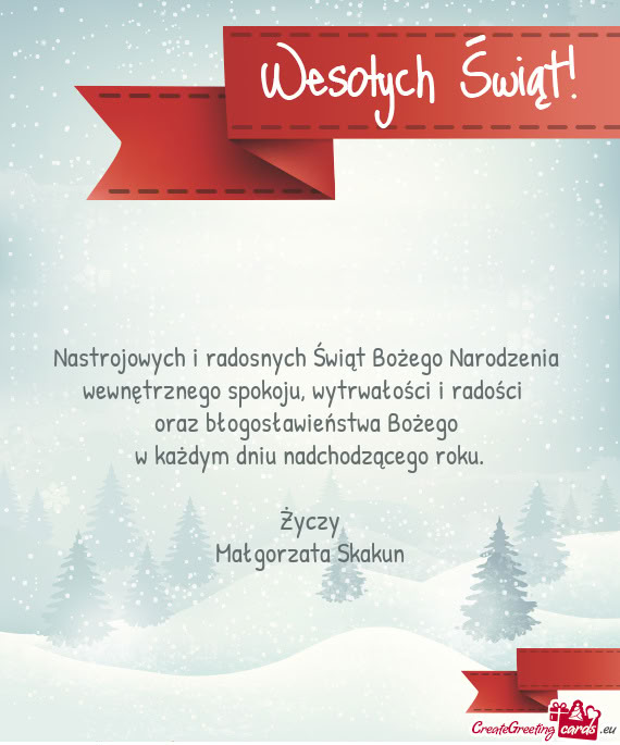 Nastrojowych i radosnych Świąt Bożego Narodzenia   wewnętrznego spokoju,
