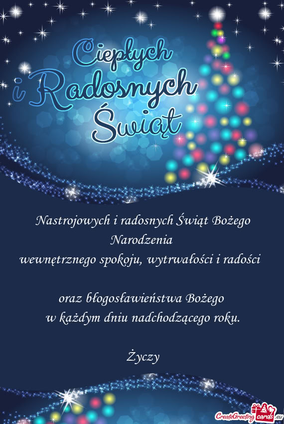 Nastrojowych i radosnych Świąt Bożego Narodzenia   wewnętrznego spokoju,