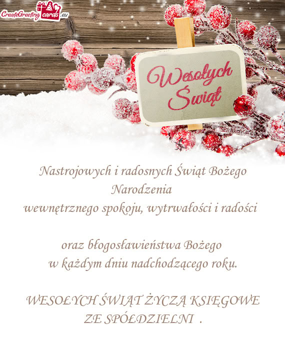 Nastrojowych i radosnych Świąt Bożego Narodzenia   wewnętrznego spokoju,