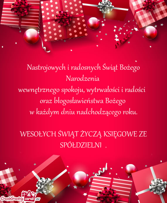 Nastrojowych i radosnych Świąt Bożego Narodzenia   wewnętrznego spokoju,