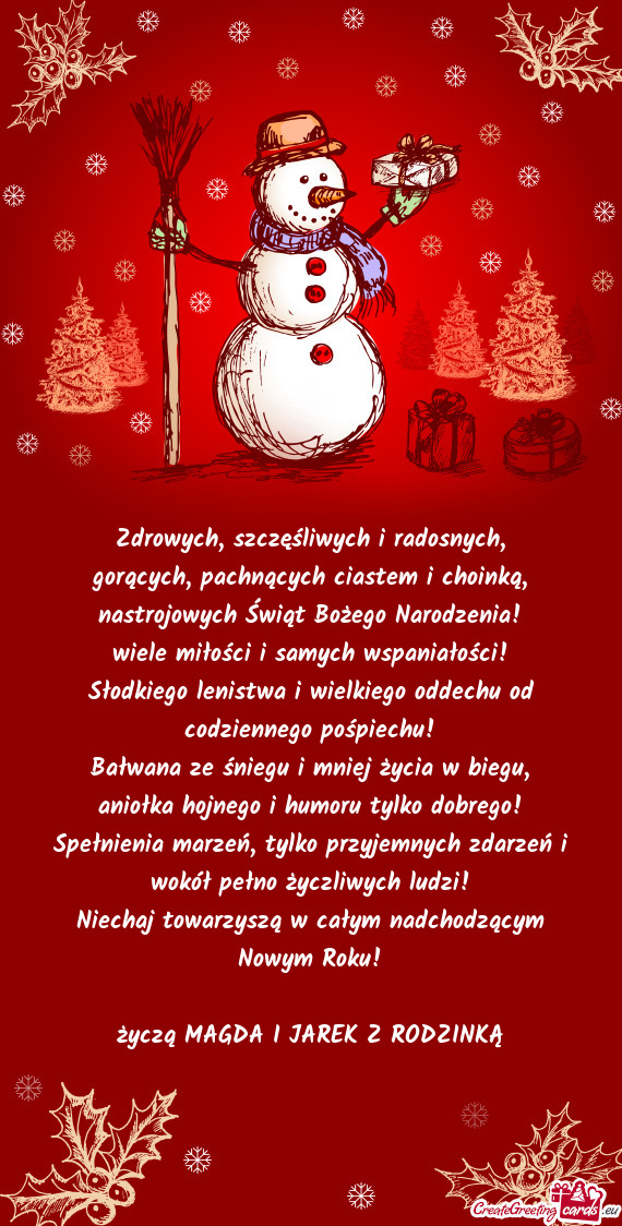 Nastrojowych Świąt Bożego Narodzenia! wiele miłości i samych wspaniałości! Słodkiego len