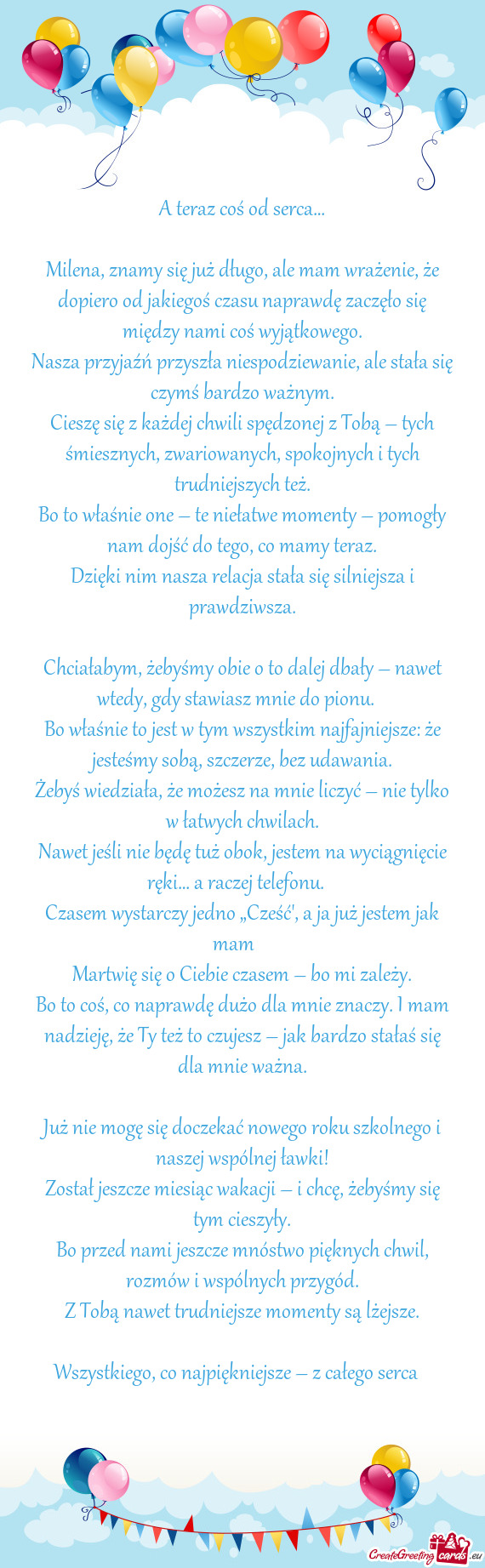 Nasza przyjaźń przyszła niespodziewanie, ale stała się czymś bardzo ważnym