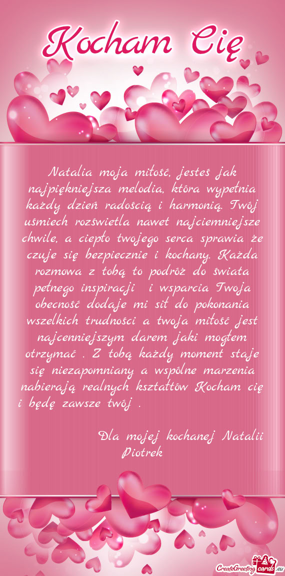 Natalia moja miłość, jesteś jak najpiękniejsza melodia, która wypełnia każdy dzień radości