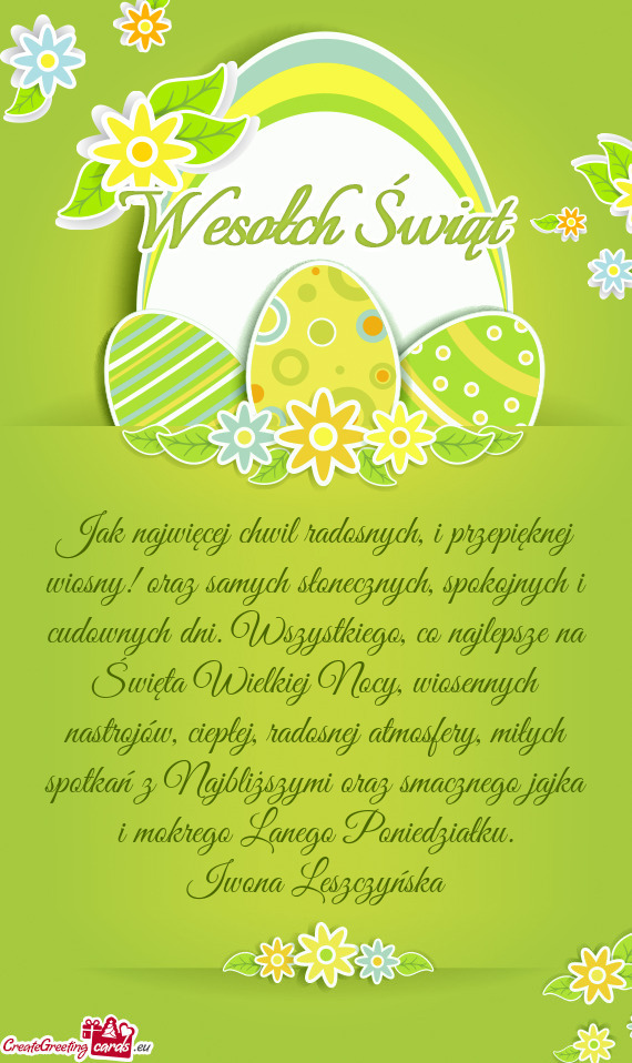 Nej atmosfery, miłych spotkań z Najbliższymi oraz smacznego jajka i mokrego Lanego Poniedziałku