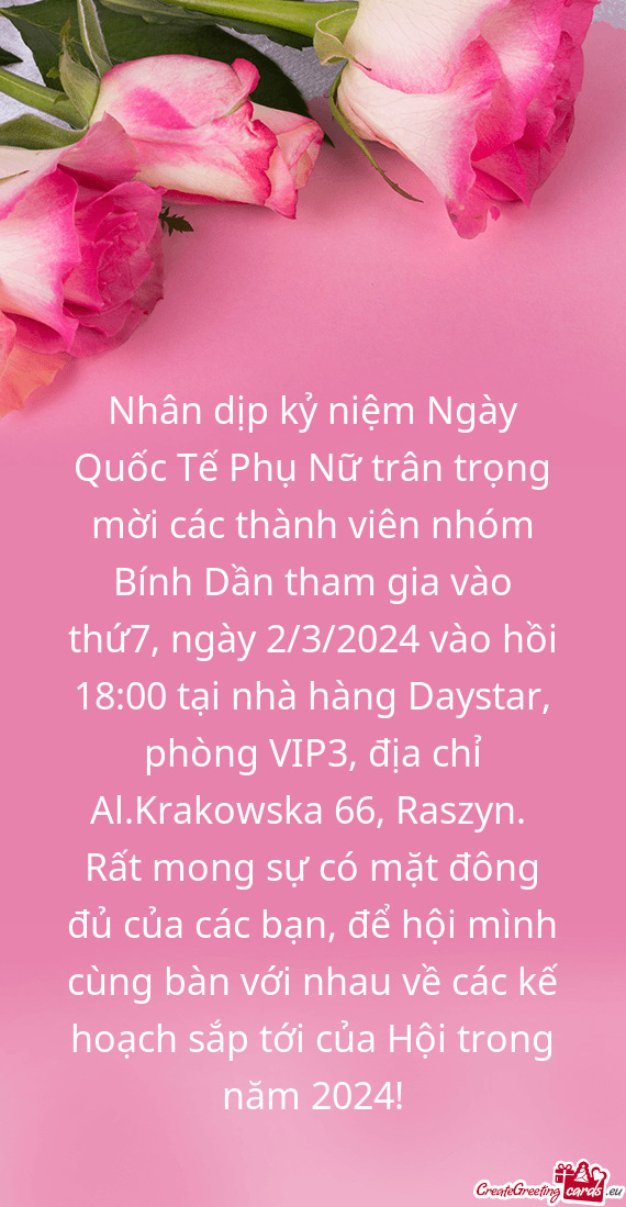 Nh Dần tham gia vào thứ7, ngày 2/3/2024 vào hồi 18:00 tại nhà hàng Daystar, phòng VIP3