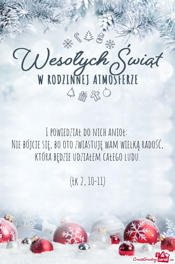 Nie bójcie się, bo oto zwiastuję wam wielką radość, która będzie udziałem całego ludu