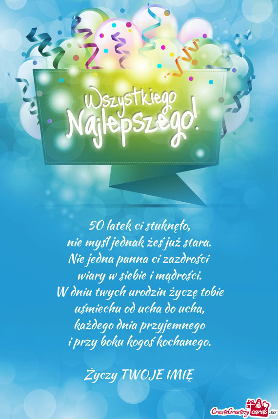 Nie jedna panna ci zazdrości wiary w siebie i mądrości