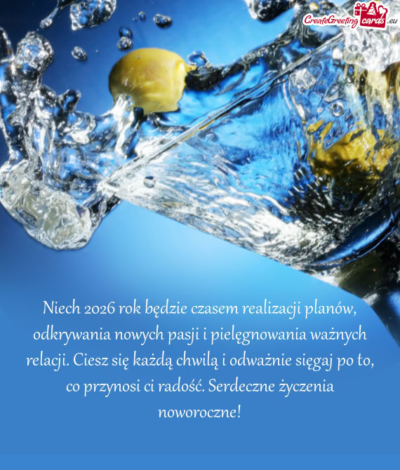 Niech 2026 rok będzie czasem realizacji planów, odkrywania nowych pasji i pielęgnowania ważnych