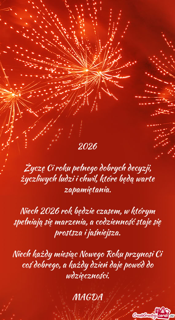Niech 2026 rok będzie czasem, w którym spełniają się marzenia, a codzienność staje się prost