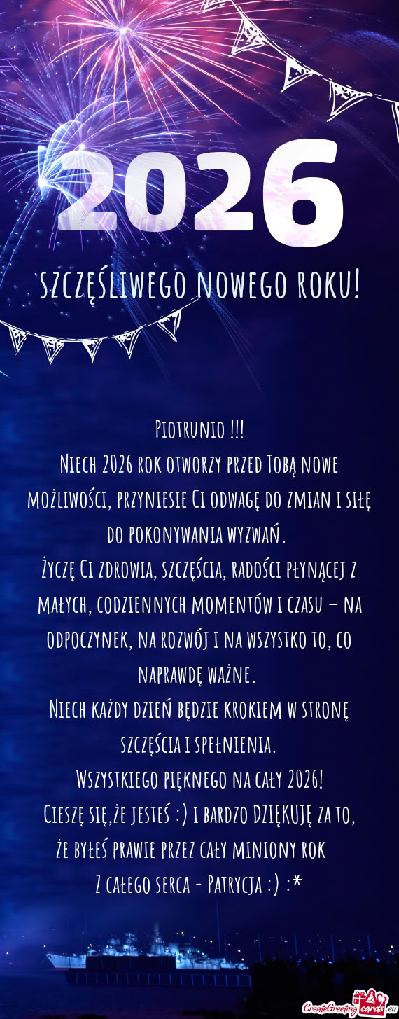 Niech 2026 rok otworzy przed Tobą nowe możliwości, przyniesie Ci odwagę do zmian i siłę do pok
