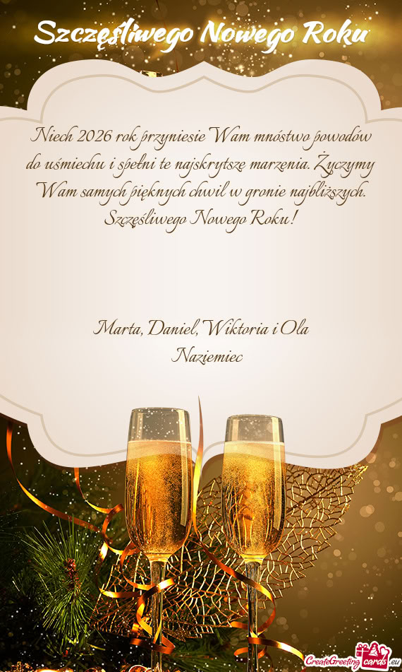 Niech 2026 rok przyniesie Wam mnóstwo powodów do uśmiechu i spełni te najskrytsze marzenia. Życ