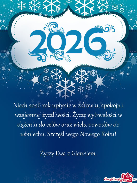 Niech 2026 rok upłynie w zdrowiu, spokoju i wzajemnej życzliwości. Życzę wytrwałości w dąże
